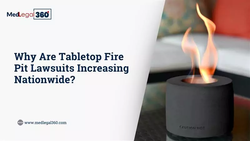 Why Are Tabletop Fire Pit Lawsuits Increasing Nationwide?